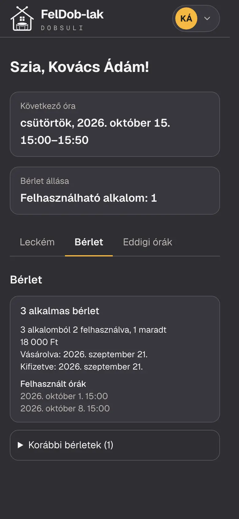 A diák bérlete telefonon: hány alkalomból mennyi maradt, mennyibe került, rendezve van-e, és mely órákon fogyott.