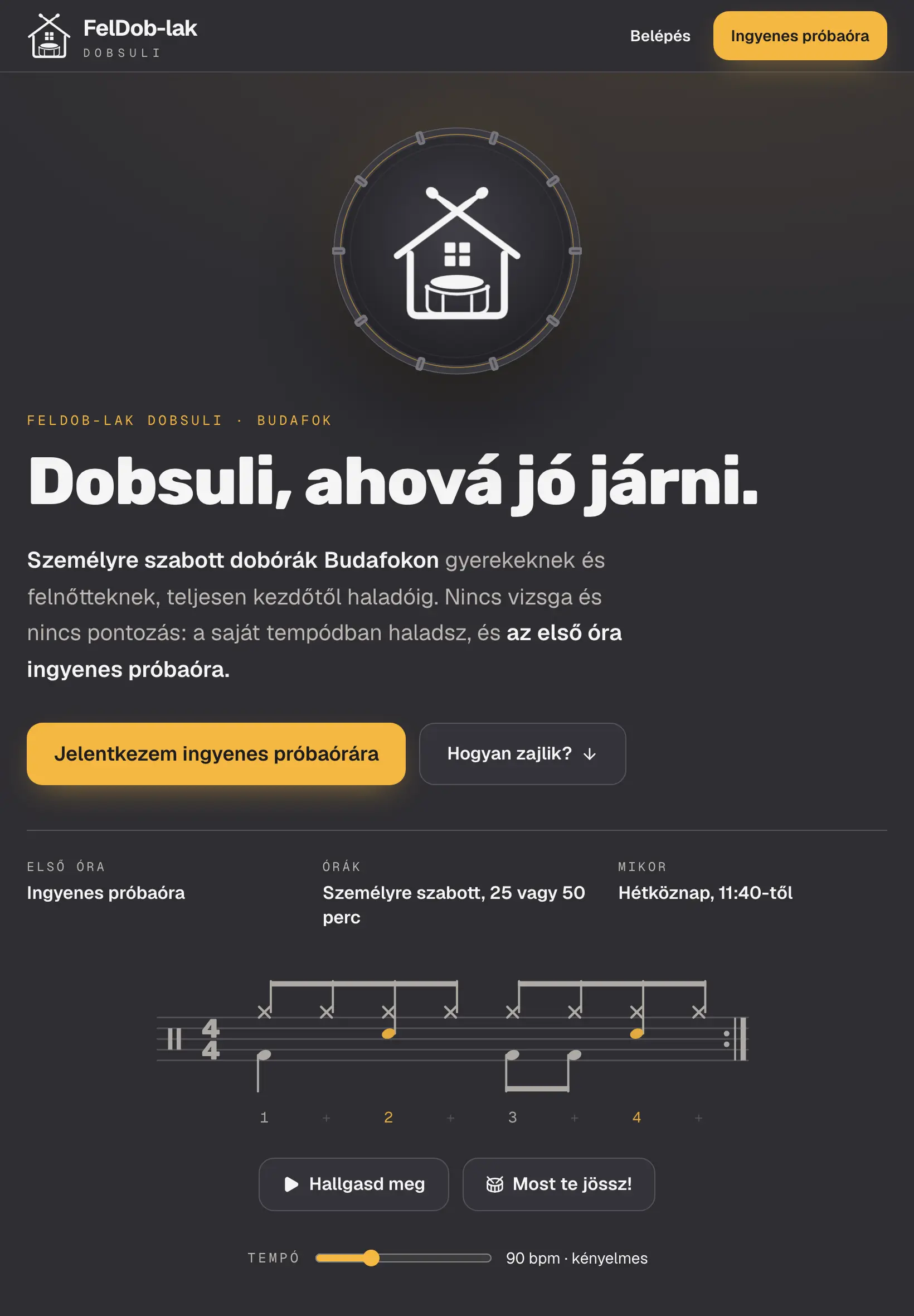 A nyitóoldal tableten: a „Dobsuli, ahová jó járni.” főcím, a logó a lábdob bőrén, alatta a megszólaltatható kotta és a próbaóra gombjai.