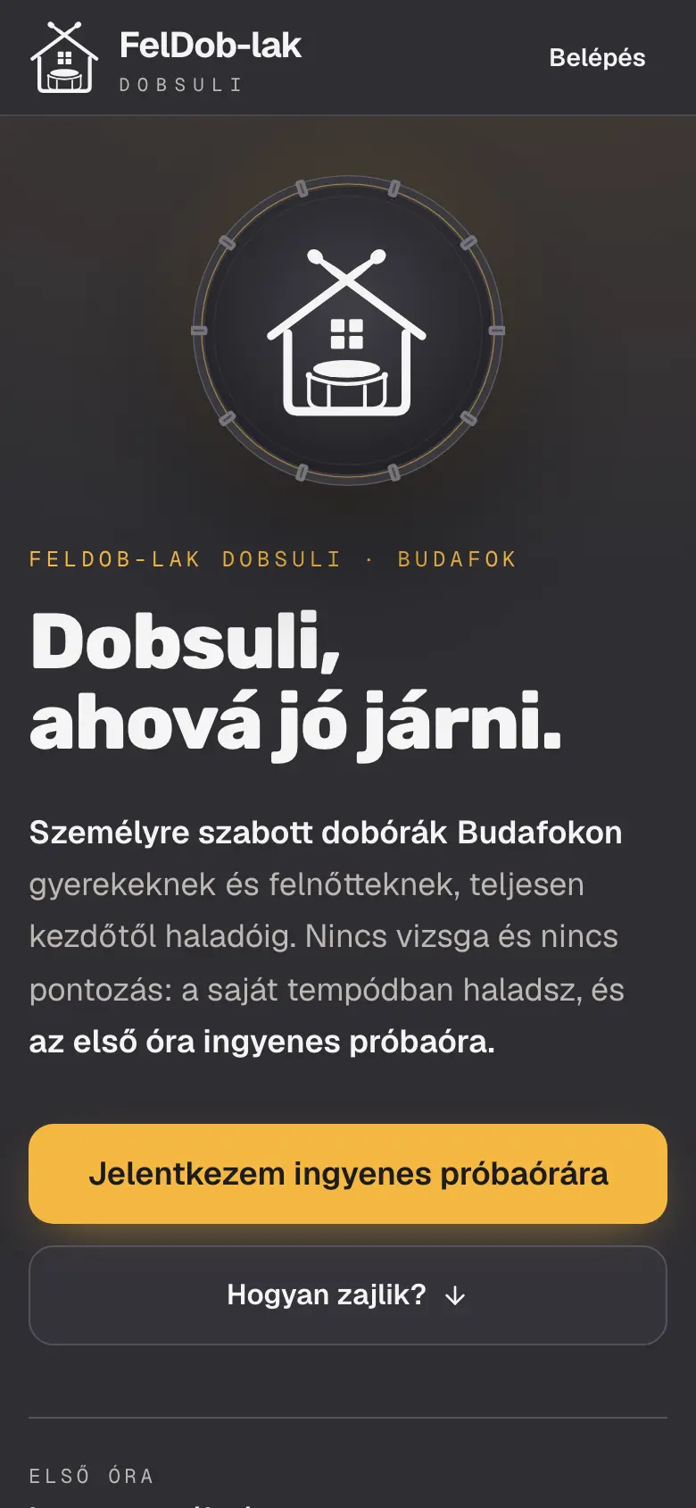 A nyitóoldal telefonon: a „Dobsuli, ahová jó járni.” főcím, a logó a lábdob bőrén, alatta a megszólaltatható kotta és a próbaóra gombjai.