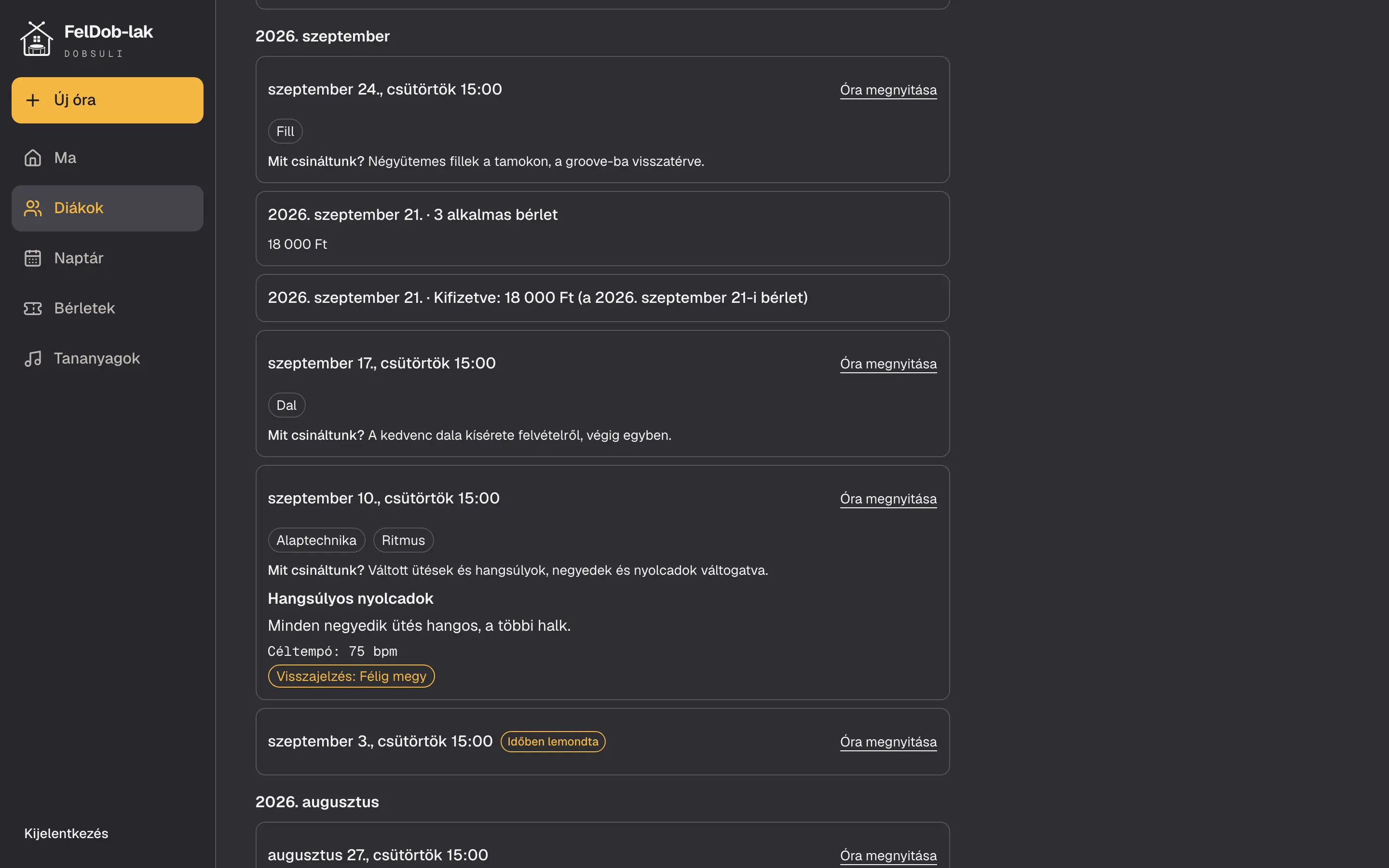 A tanulástörténet laptopon: hónaponként egy idővonalon a bérlet kifizetése, a megtartott órák témákkal és azzal, mit csináltak, és egy időben lemondott óra.